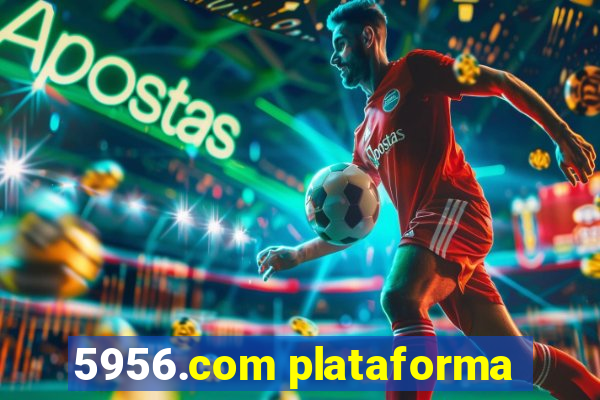 5956.com plataforma